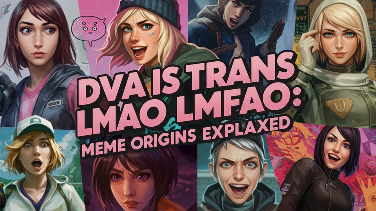 dva is trans lmfao
